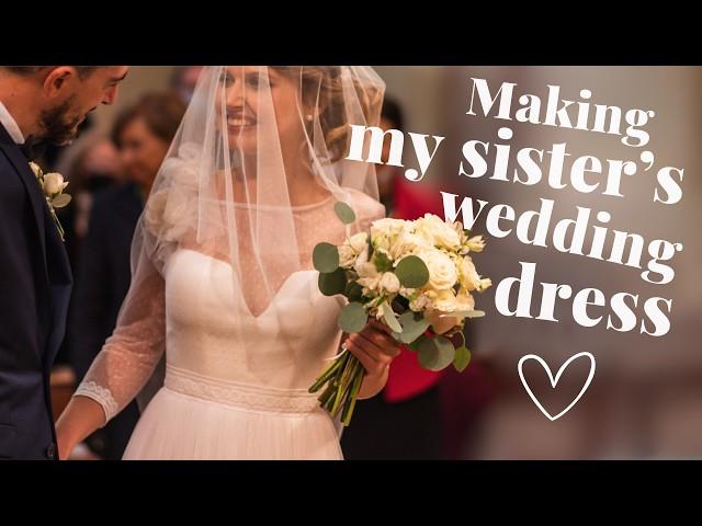 Making my sister's wedding dress !