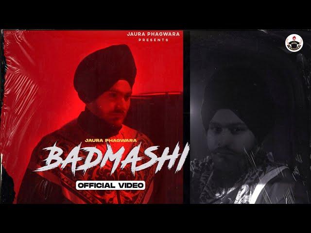 BADMASHI | Jaura Phagwara (Official Video) |  Punjabi Song 2021 | 6ix Bullets