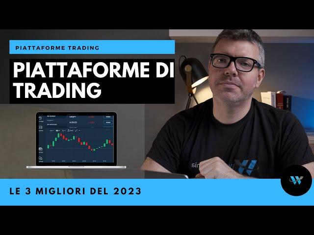 Le 3 migliori piattaforme di trading online