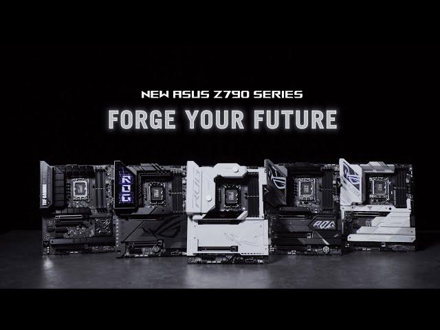 New ASUS Z790 Motherboards-Forge Your Future|Best Motherboards for 14th & 13th Gen Intel® Core™ CPUs