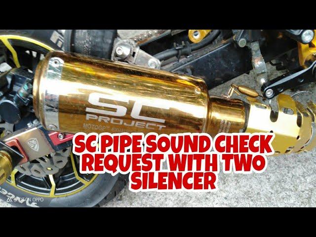 Vlog#63 SC PIPE SOUND CHECK REQUEST WITH TWO SILENCER