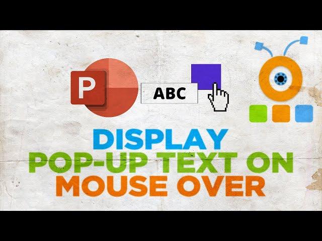 How to Display Pop Up Text on Mouse Over in PowerPoint