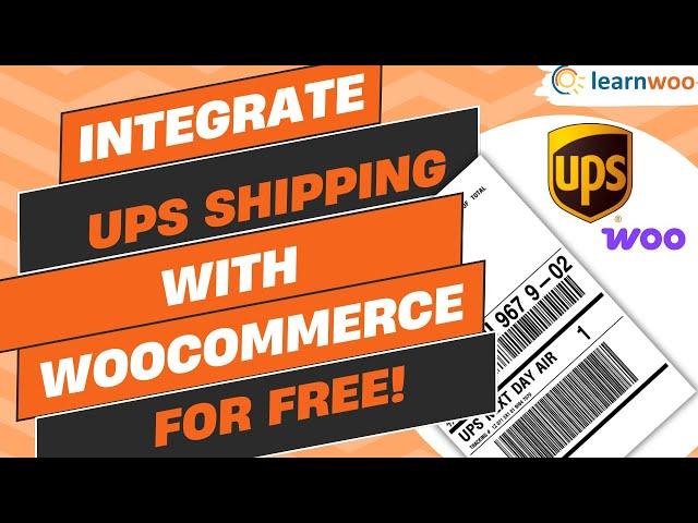 How to Add UPS Shipping to Your WooCommerce Store & Print Labels for FREE
