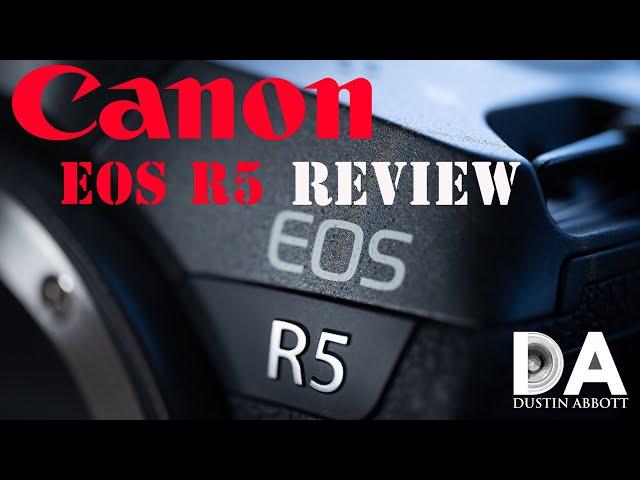 Canon EOS R5 Camera Review | 4K