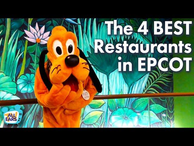 The 4 BEST Restaurants in EPCOT