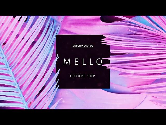 Mello (Sample Pack) by Skifonix Sounds