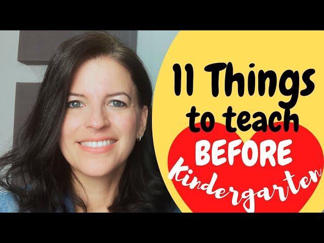 11 THINGS to TEACH BEFORE KIndergarten/ Prek Skills/ DO THIS BEFORE KINDERGARTEN / Prepare 4 Kinder