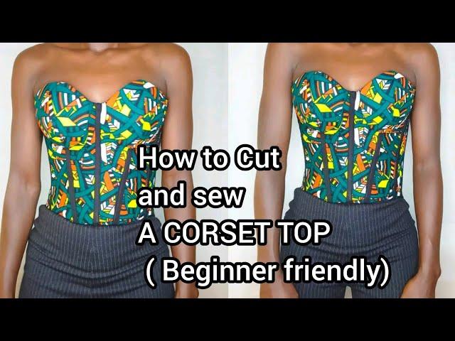 (Beginners friendly) CORSET TOP. Draft, cut and sew. Part 1