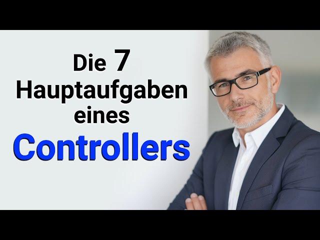 Die 7 Hauptaufgaben des Controllings