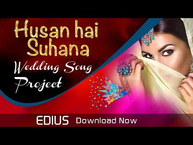 HUSAN HAI SUHAANA  EDIUS NEW SONG PROJECT 2021| EDIUSX EDIUS9   Edius Video Mixing Project -110503