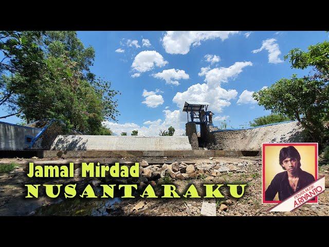 Lagu : Nusantaraku - Jamal Mirdad