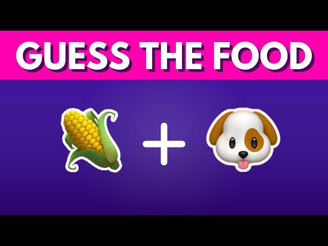 GUESS THE FOOD BY EMOJI QUIZ: ARE YOU A FOODIE?