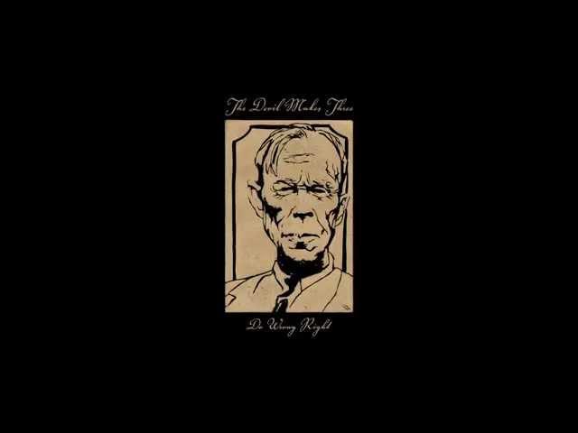 The Devil Makes Three - "Car Wreck" (Official Audio)