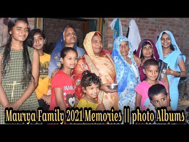 Maurya Family 2021 Memories || photo Albums || #photoalbum #mauryafamily #trending