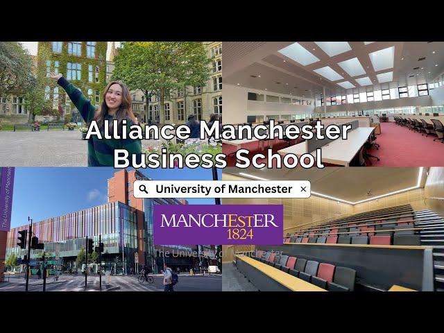 The University of Manchester | Alliance Manchester Business School Tour