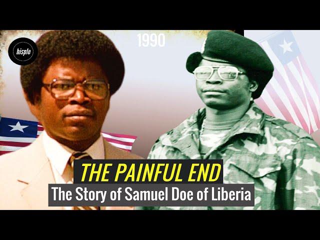 Story of the Painful End of Samuel Doe of Liberia