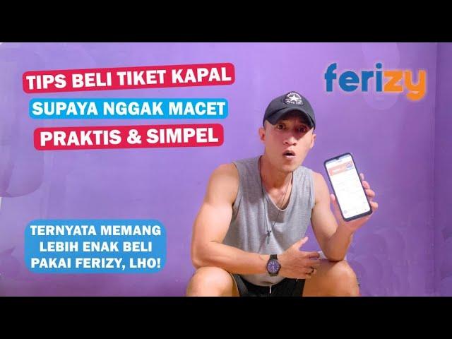 Begini Cara Beli TIKET KAPAL Ferry ASDP