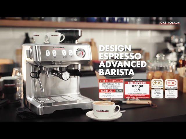 Gastroback 42619 Design Espresso Advanced Barista | Optimaler Espresso