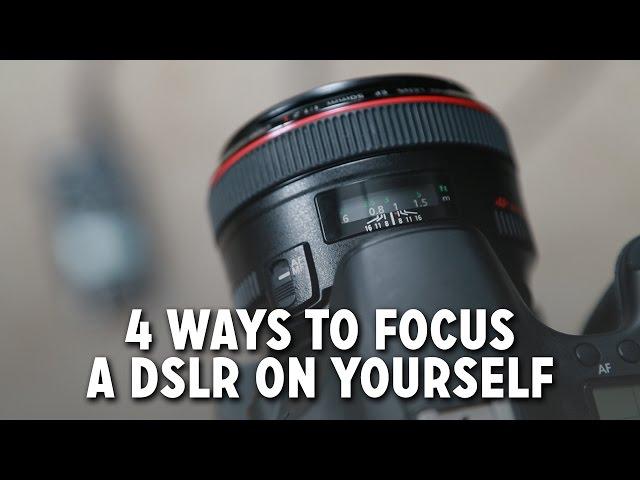 4 Ways to Focus a DSLR on Yourself