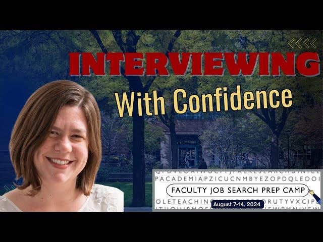 Interviewing with Confidence