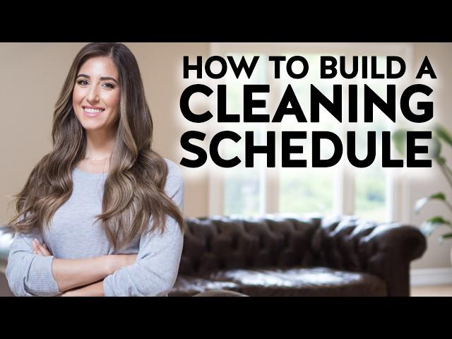 Organize Your Cleaning Schedule! (Daily, Weekly & Monthly Cleaning Routines)