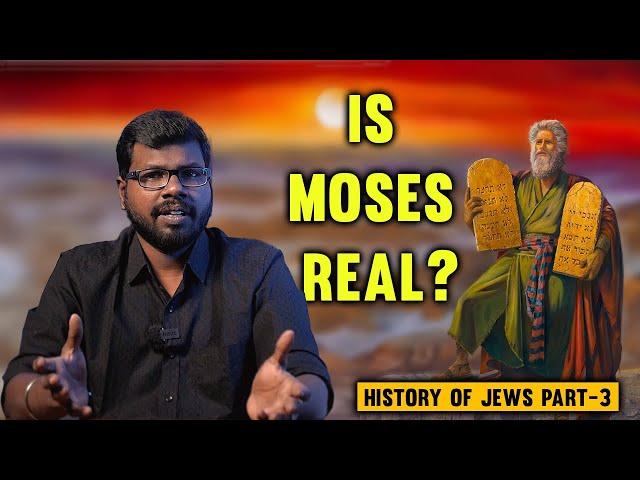 Who is Moses | History of Jews -  3 | மோசஸ் யார்? | யூதர்களின் வரலாறு - 3 | Big Bang Bogan