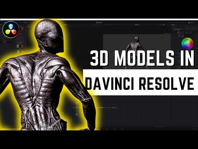 Working With 3D Models in Davinci Resolve 18.5 is SO EASY!!