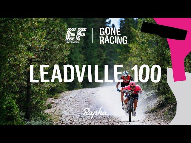 Leadville Trail 100 2019 – EF Gone Racing