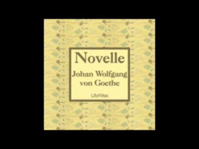 Novelle - Johann Wolfgang von Goethe ( Hörbuch )