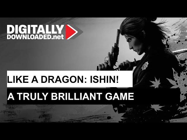 Like A Dragon: Ishin! - A truly brilliant game