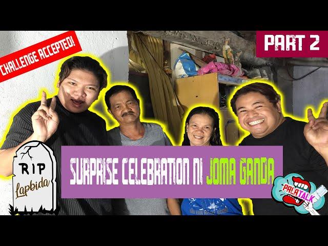 LAPBIDA, PALATALK, PUDRA'S DAY CELEBRATION | Part 2