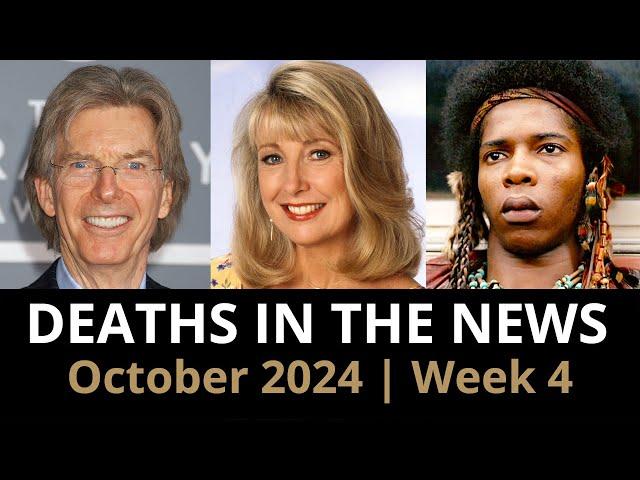 Who Died: October 2024 Week 4 | News