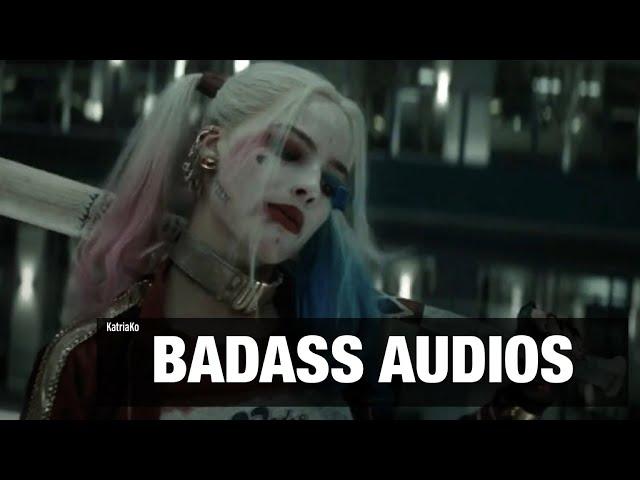 BADASS AUDIOS FOR EDITS