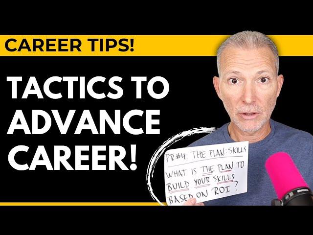 10 Tactics to Advance Your Career [Skill-Building Bible Inside!]