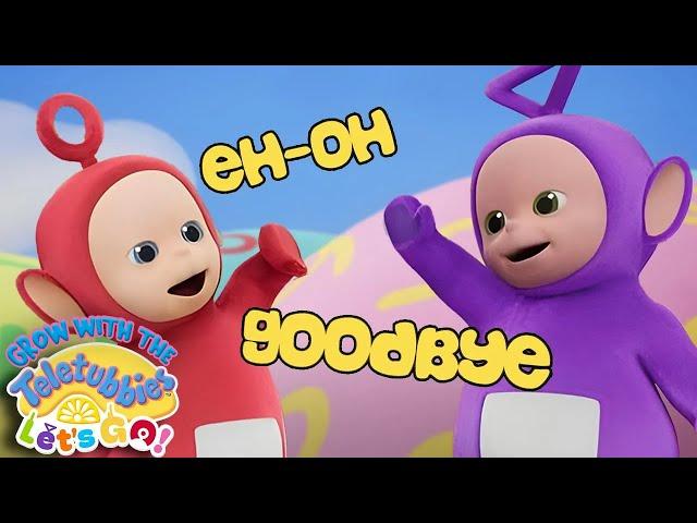 Saying Hello and Goodbye | Toddler Learning | Grow with the Teletubbies