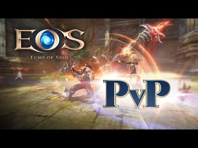 Echo of Soul - Spotlight : Player Vs. Player (PVP)