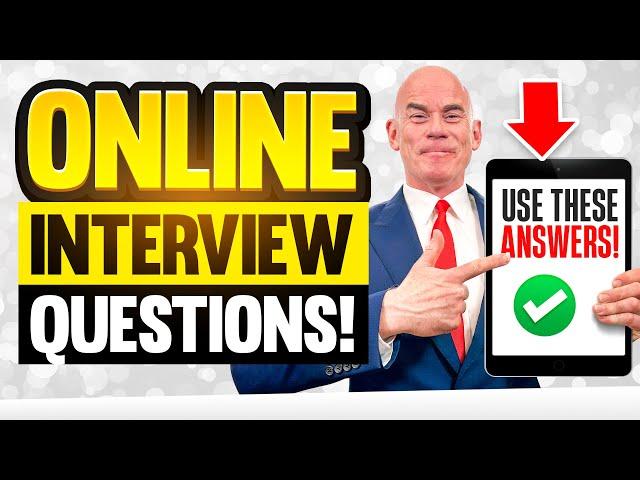 10 ‘QUICK ANSWERS’ to ONLINE JOB INTERVIEW QUESTIONS! (How to PASS a VIRTUAL or ONLINE INTERVIEW!)