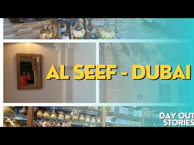 Al Seef - Old Dubai vlog - Pictured in 2022.