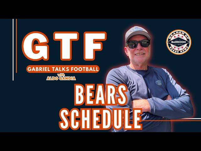 Gabriel Talks Football | Bears Schedule Review