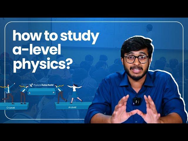 How to Study A Level Physics? | BTG Episode 2