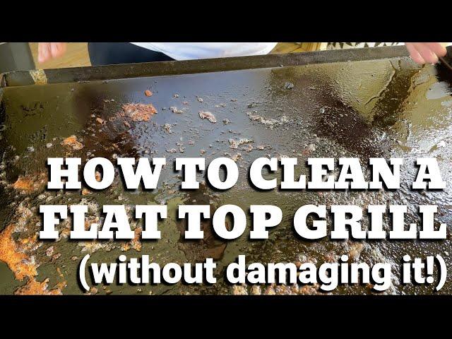 How to Clean a Flat Top Grill (Camp Chef or Blackstone)