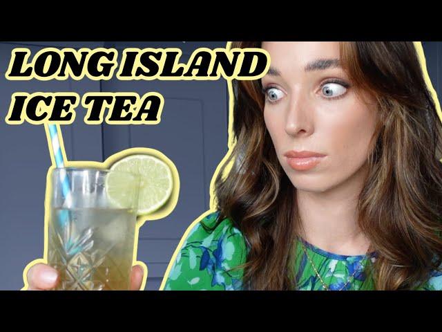 IRISH GIRL MAKES A LONG ISLAND ICE TEA FOR THE FIRST TIME | Boozy Cocktails at home Ciara O Doherty