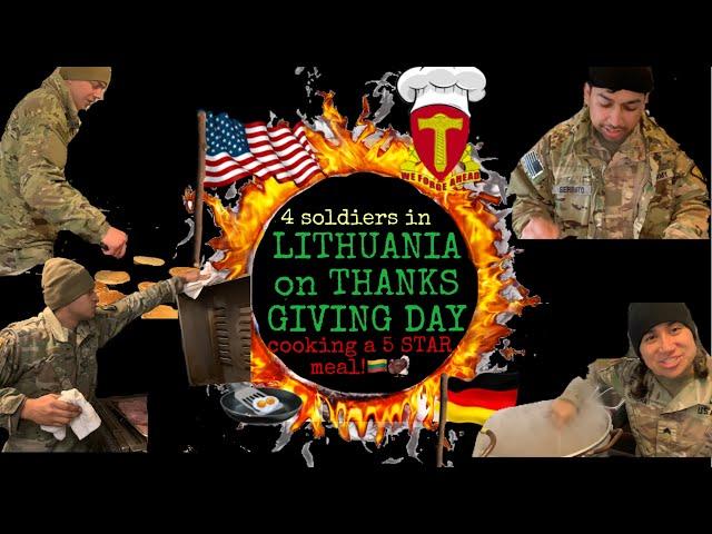 ARMY LIFE AS A 92G ON THANKSGIVING DAY (COOKING FOR 150 SOLDIERS IN LITHUANIA)