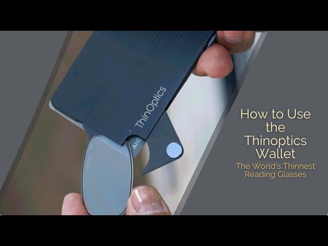 How to Use Your ThinOptics Wallet | ThinOptics | Readers + Reading Glasses