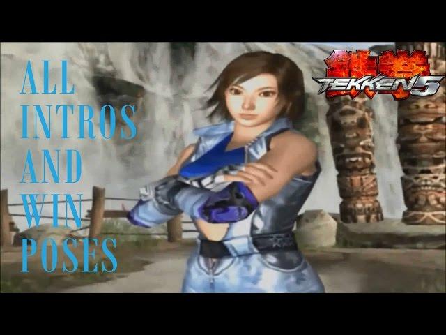 Tekken 5: All Intros & Win Poses - All Characters