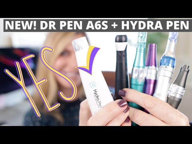 New Pen: A6S + HYDRA PEN | Dr Pen M8 | Dr Pen X5 | Dr Pen A6 + A7 **Microneedling Pens revisited**