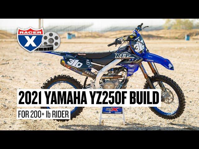2021 Yamaha YZ250F Built for 200+ lb Vet Rider | Garage Build