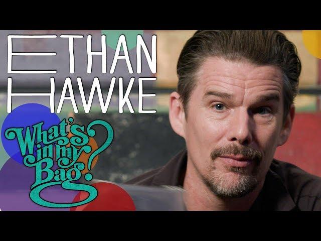 Ethan Hawke - What's In My Bag?