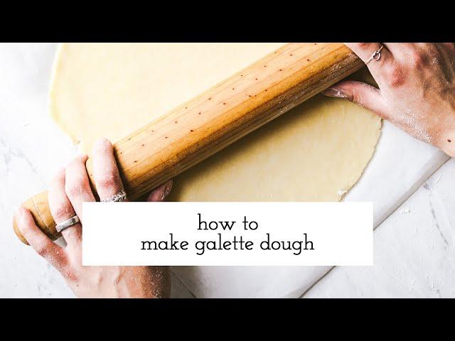 Galette Dough Recipe