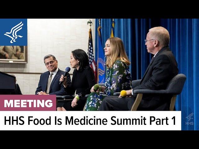 HHS Food Is Medicine Summit | 2024 Part 1